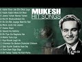 The melodious mukesh hit song old bollywood hits mukesh special