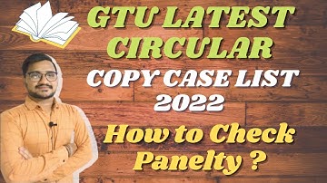 GTU ||GTU NEWS TODAY ||GTU COPY CASE LIST 2022