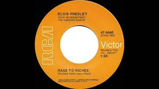 1971 Elvis Presley - Rags To Riches (mono 45)