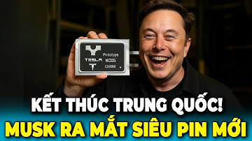 Kết Thúc Trung Quốc! Pin Siêu Mới Đỉnh Cao Của Elon Musk Cuối Cùng Cũng Có Mặt Cho Tesla Model 2