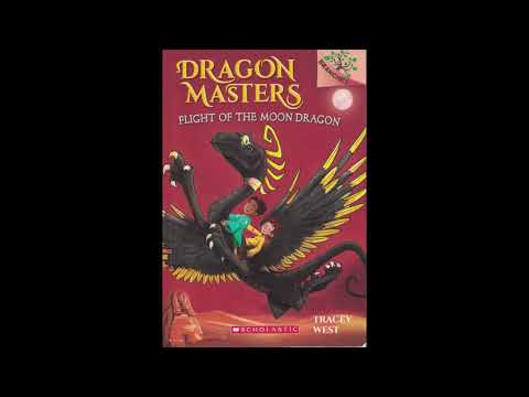 Dragon Masters 6: Flight of the Moon Dragon CH11-15