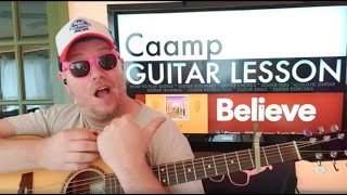 Video thumbnail of "How To Play Believe - Caamp Guitar Tutorial (Beginner Lesson!)"