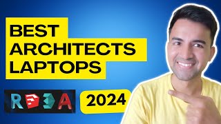 Best Laptops For Architecture 2024 (USA) | Best Laptops For Architects & Interior Designers