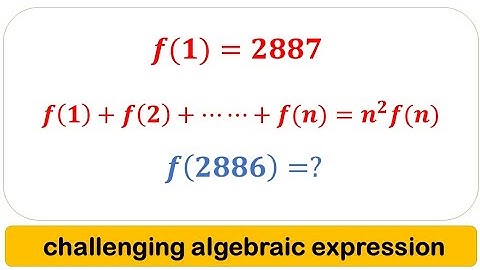 math olympiad preparation /algebraic expression /find f(2886)