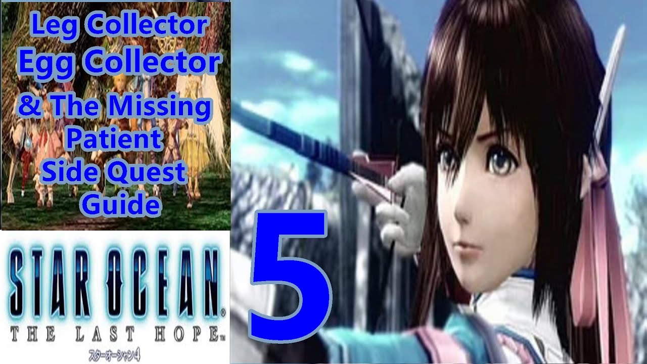 The First 3 Side Quests Guide - Star Ocean the Last Hope HD Remaster 100% #05