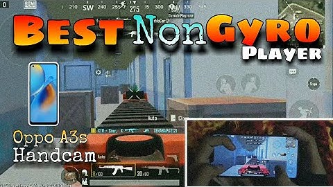 Best🔥 Non Gyro + 4 Finger claw Player 🔥Handcam | OPPO A3S 🔥| OnePlus nord 2,CE,9R,9RT,10,10T.
