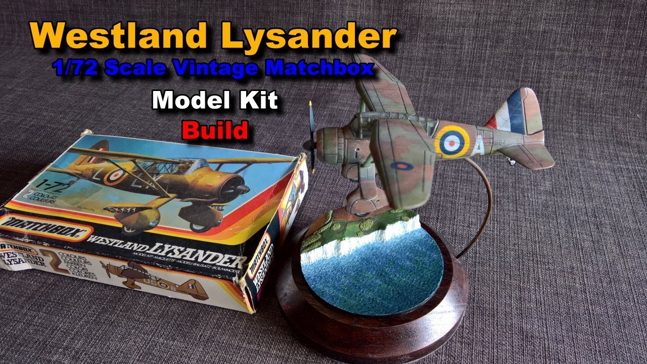 Model Build: 1/72 scale Westland Lysander vintage Matchbox model kit ...