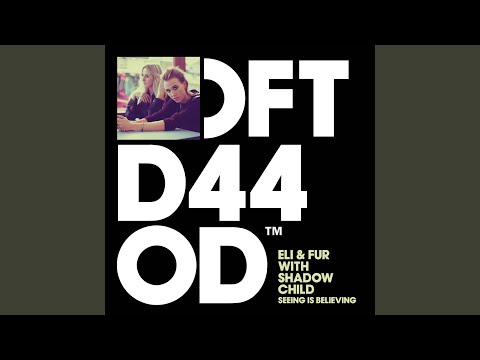 Seeing is Believing (Davidian Remix)