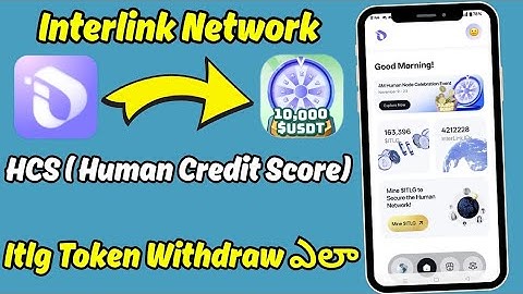 Interlink(HCS)Human Network Approved| Itlg fake token update| interlink app new update|tecexp