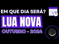 Datas da LUA NOVA para OUTUBRO 2024 | Quando será Lua Nova em OUTUBRO 2024 🌙