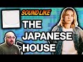 How To Sound Like The Japanese House Touching Yourself 