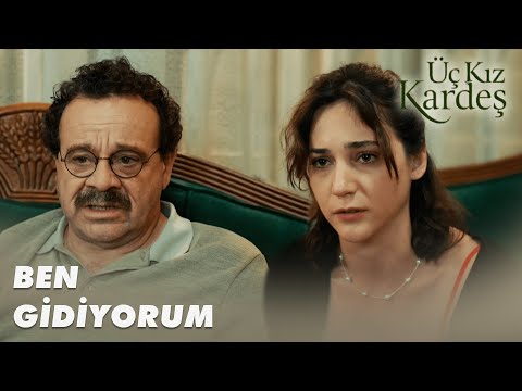 Derya Yurt Dışına Gideceğini Ailesine Açıkladı! - Üç Kız Kardeş 84, Bölüm FİNAL