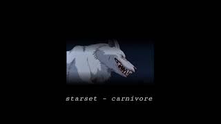 starset - carnivore [slowed + reverb]