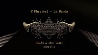 F. Physical - La Banda Malvo & Zack
