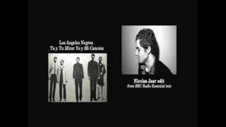 Los Angeles Negros - Tu y Tu Mirar, Yo y Mi Cancion [Nicolas Jaar edit]
