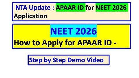 Hoe u een APAAR-ID voor NEET 2026 kunt aanvragen - Stapsgewijze demovideo om een ​​APAAR-ID voor ...
