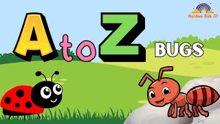 Secret Alphabet Lesson with Bugs | A to Z Learning Fun