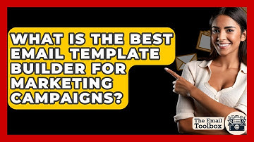 What Is The Best Email Template Builder For Marketing Campaigns? - TheEmailToolbox.com