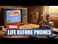 The "Comfortable Boredom" of the 80s: What we lost to the smartphone