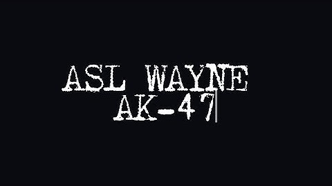 ASL WAYNE AK-47 (Slowed+reverb) TEXT(lyrics)