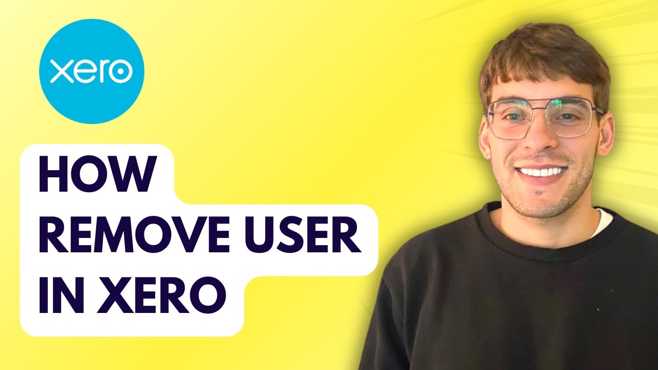 How Remove User in Xero [2026 Full Guide]