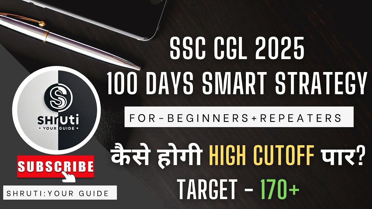 SSC CGL 2025 Strategy| 100 days smart plan subject wise | Target 170 ...