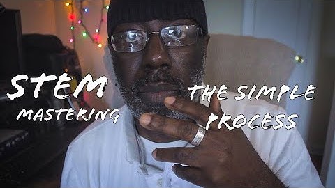 Stem Mastering...Simple process