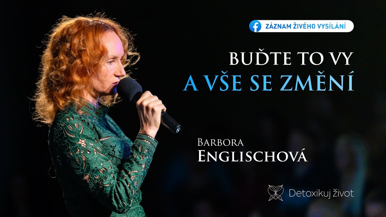 Buďte to vy a vše se ZMĚNÍ