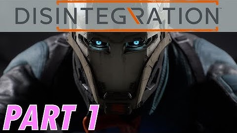 Disintegration Part 1 OFFICIAL LAUNCH - DISINTEGRATION Full Walkthrough (FULL GAME)