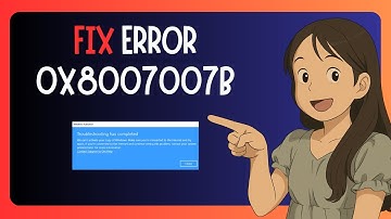 EASY FIX For "Microsoft Store Error 0x8007007b" In Windows 11