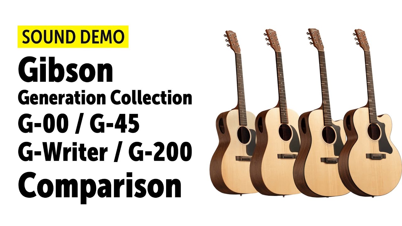 Gibson Generation Collection G 00  G 45  G Writer  G 200   Comparison no talking