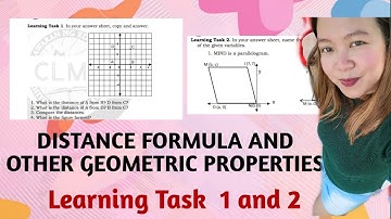 DISTANCE FORMULA AND OTHER GEOMETRIC PROPERTIES|WEEK 7 LEARNING TASK 1 AND 2 PART 1| LoveMATH TV