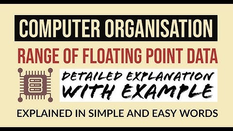 11. Range of Floating Point Data | Computer Organization | CRACK GATE CSE