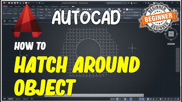 AutoCAD How To Hatch Around Object