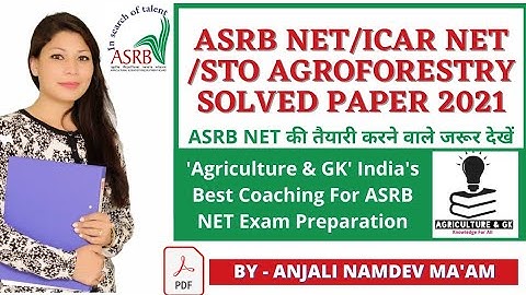 ASRB NET/ICAR NET/ARS NET/ STO Agroforestry Solved Paper 2021 | Agroforestry MCQs |Agriculture & GK