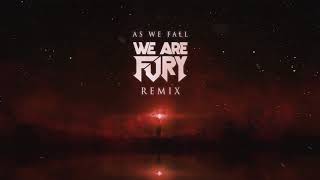 League of Legends - As We Fall (WE ARE FURY Remix) [Instrumental]