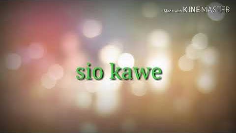 Lirik sio kawe(yomu)