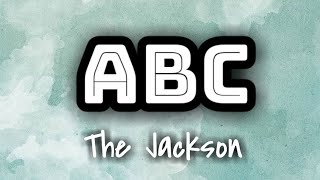 The Jackson - ABC (Lyrics Video) 🎤