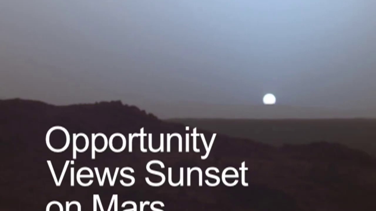 Opportunity Rover Snapped Martian Sunset in 2004 - YouTube