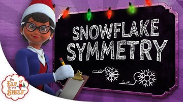 Snowflake Symmetry | Scout Elf School