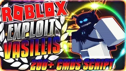 🌟✅[EXTREME LUA-C 200+CMDS]🌟✅NEW ROBLOX EXPLOIT/HACK VASILLIS UPDATED