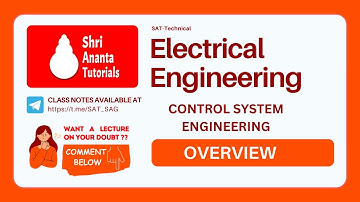CONTROL SYSTEM ENGINEERING - Overview