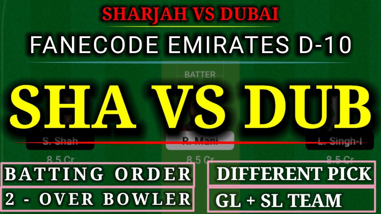 SHA VS DUB DREAM11 TEAM | SHA VS DUB DREAM11 | SHA VS DUB | SHARJAH VS DUBAI DREAM11 TEAM |
