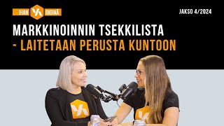 Markkinoinnin tsekkilista - Ihan Diginä 04/2024