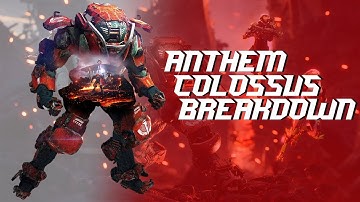 Anthem Javelin Breakdown - Colossus