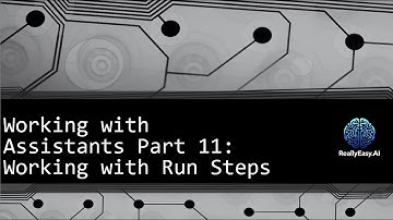 OpenAI API: Working with Assistants Part 11 - Working with Run Steps