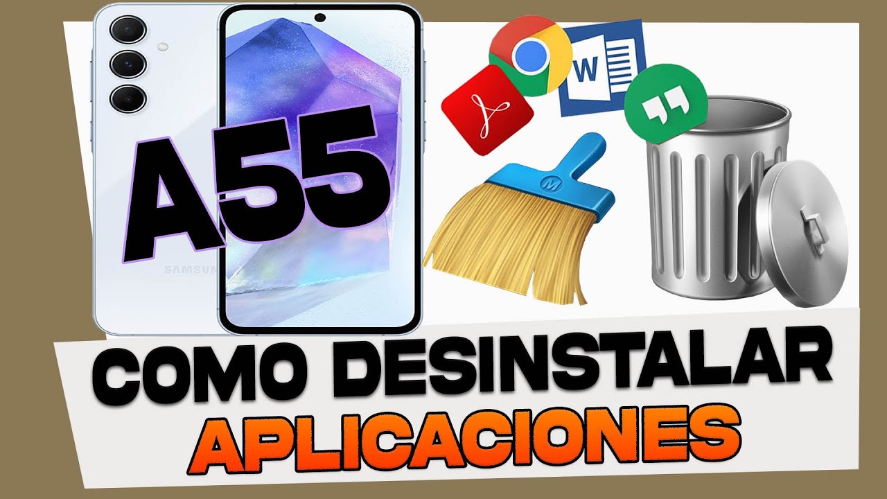 Como Desinstalar Aplicaciones en Samsung Galaxy A55 - YouTube