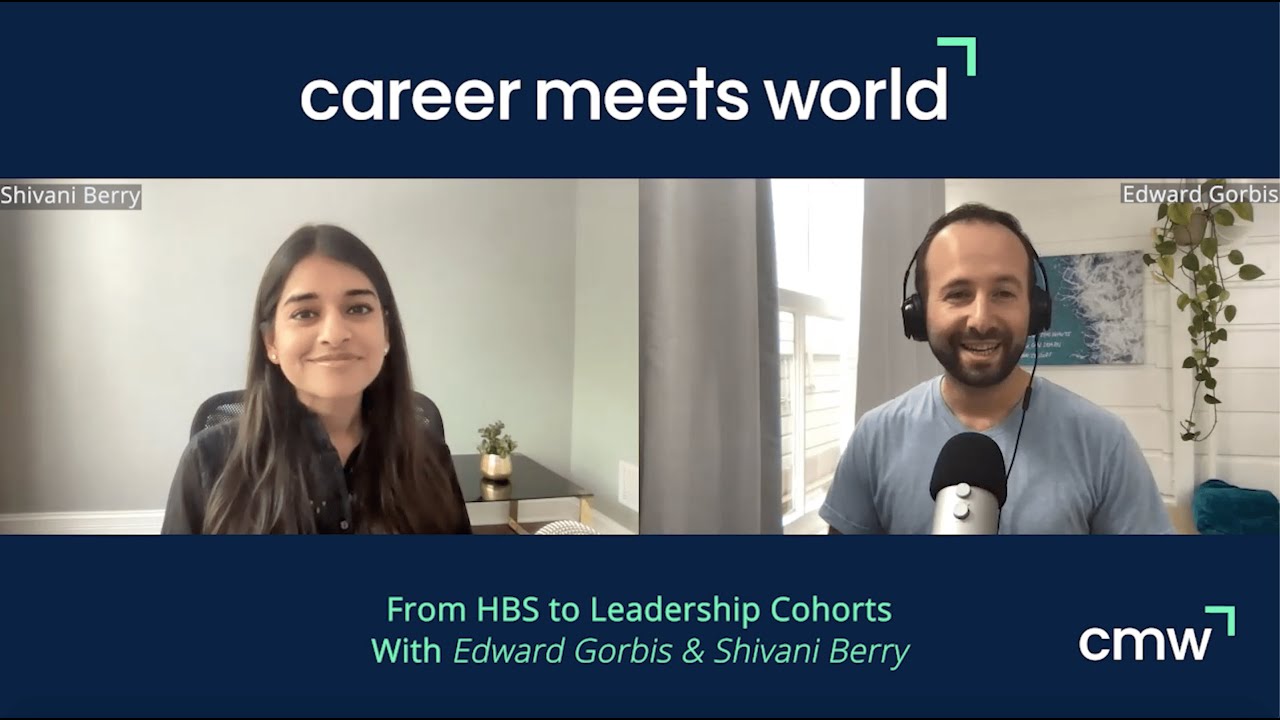 From HBS to Leadership Cohorts | Shivani Berry