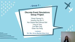 Discrete Event Simulation- Group 2 Project Presentation