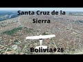 Volando por Santa Cruz de la Sierra/Volando por Bolivia #26/Microsoft Flight Simulator 2020